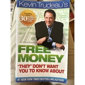 Free Money They Don't Want You to Know about‎ by Kevin Trudeau: Used